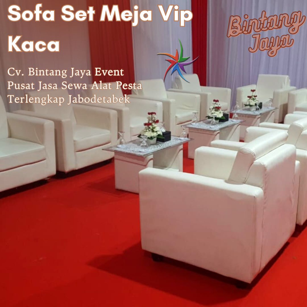 Pusat Sewa Sofa Set Meja Kaca VIP Jagakarsa Jakarta Selatan